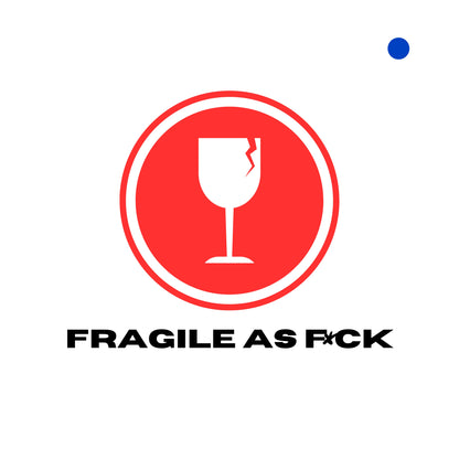 Fragile, like You