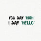 In short, I'm High