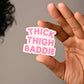 THICK Thigh Baddie