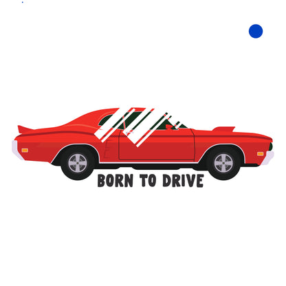 Born to Drive