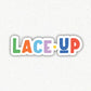 Lace Up!!