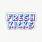 Fresh Kicks