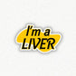 I'm a Liver