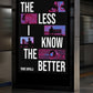 AP21 – The Less I Know, The Better