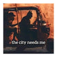 AP53 – The City Needs Me