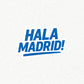 HALA MADRID!